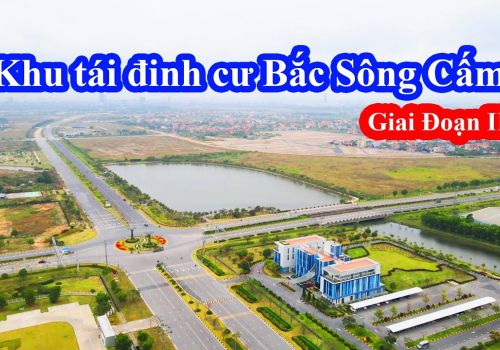 Dự án tái định cư Bắc Sông Cấm giai đoạn 2 